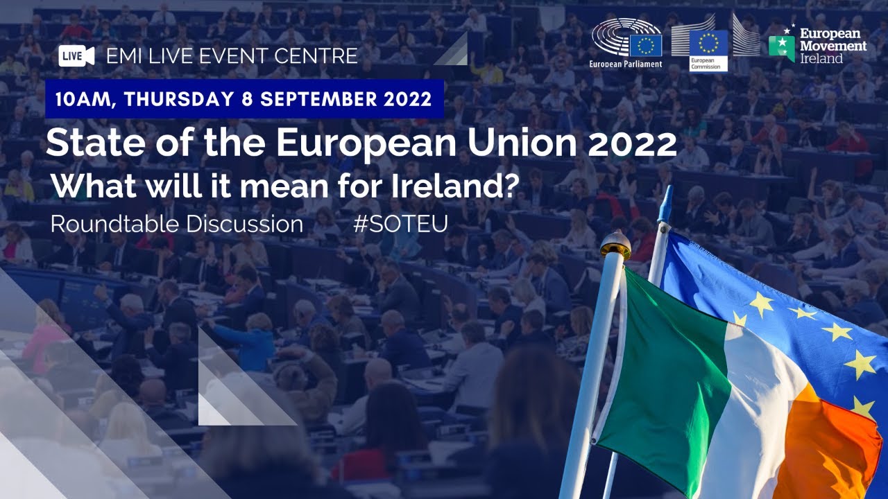 state-of-the-european-union-debate-2022-what-will-it-mean-for-ireland