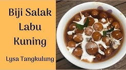 BIJI SALAK LABU KUNING - Durasi: 9.34. 