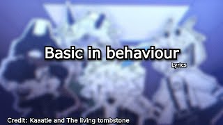 Basic in Behaviour (Lyrics) Version Fundamental paper education