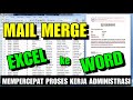 Cara membuat Mail Merge dari Excel ke Word