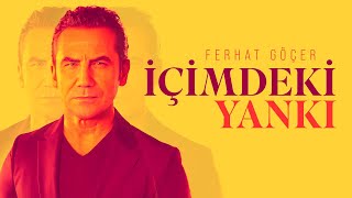 Ferhat Göçer - İçimdeki Yankı (Official Lyric Video)