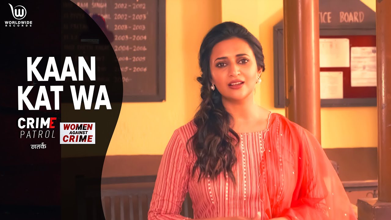 कान कटवा | Crime Patrol Satark | kaan Katwa | 