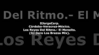 Video thumbnail of "GenteDJ Los Reyes Del Ritmo.- El Meneito (DJ Dero Los Brazos Mix)."