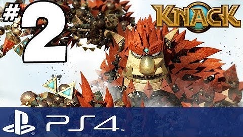 Knack Walkthrough - PART 2 - Now In High Definition!!! (PS4 Gameplay w/ Commentary)