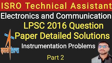 LPSC Technical Assistant Electronics Previous Year Questions 2016  Part2 | ISRO Technical Assistant