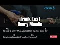 Henry Moodie - drunk text Guitar Chords Lyrics