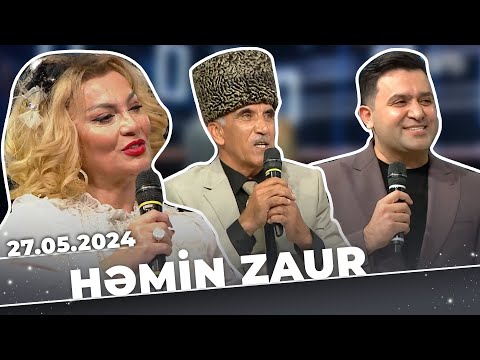 Həmin Zaur | Tam  Bölüm | 27.05.2024