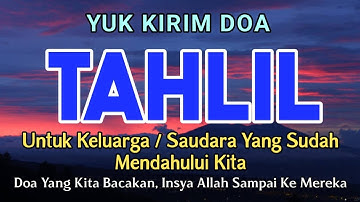 Doa Malam Jumat!! Yuk Kirim doa Tahlil Untuk Orang Yang telah mendahului kita