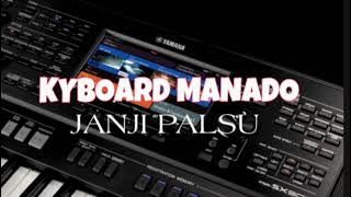 KEYBOARD MANADO - JANJI PALSU