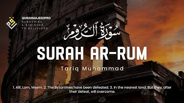 ❤️😞 Tariq Muhammad (طارق محمد) I Surah Ar-Rum (سوره الروم) 😞❤️ 