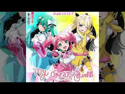 Gushing over Magical Girls OP「My dream girls」