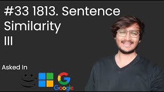 Sentence Similarity III || LeetCode