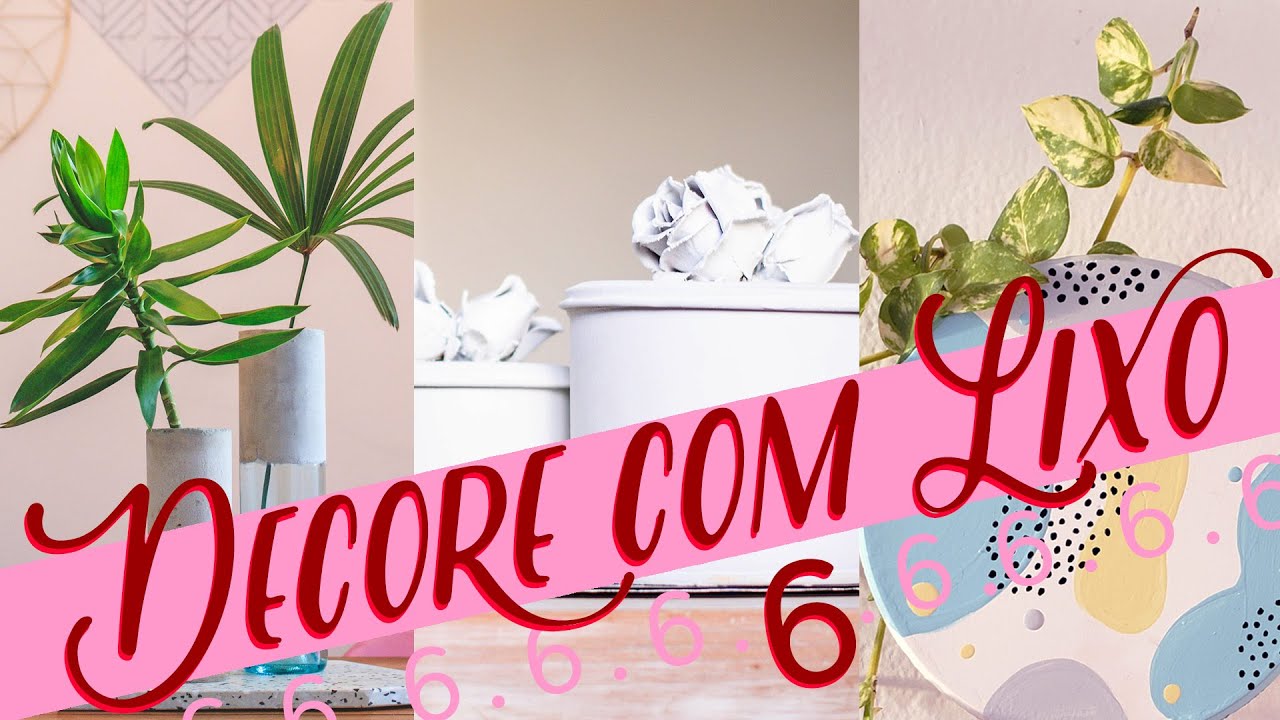 Decore com lixo! Não jogue garrafas, latas e embalagens plásticas fora