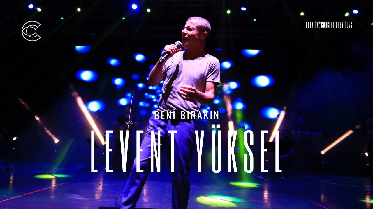 Levent Yüksel - Beni Bırakın (Live) 