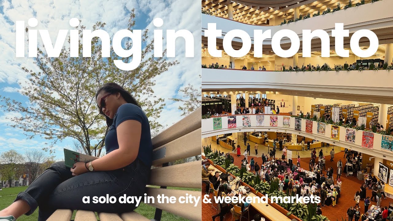 Living in Toronto | A solo day in the city, Toronto Flower Market, and more cool spots