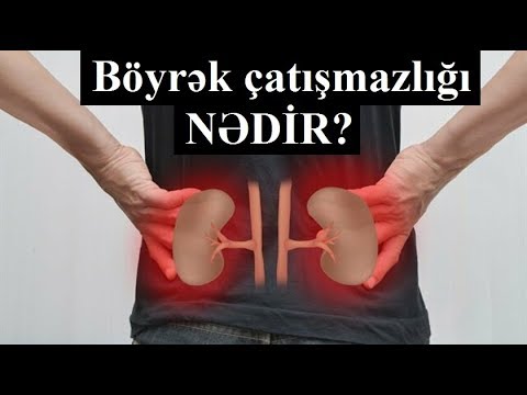 Böyrək xəstəliyi olanlar İZLƏSİN - Böyrək çatışmazlığı nədir?