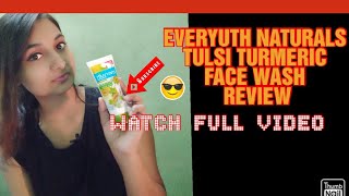 Everyuth naturals tulsi turmeric face wash reviews|everyuth naturals tulsi turmeric face wash