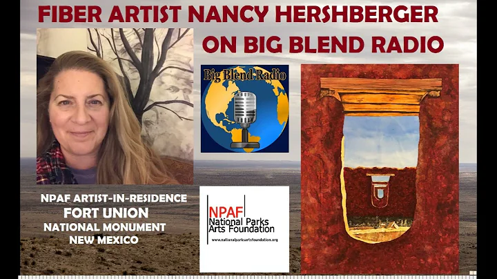 Fiber Artist Nancy Hershberger on Big Blend Radio