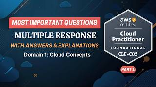 Latest AWS Cloud Practitioner Exam Questions and Answers of Domain Cloud Concepts - CLF-C02 Exam