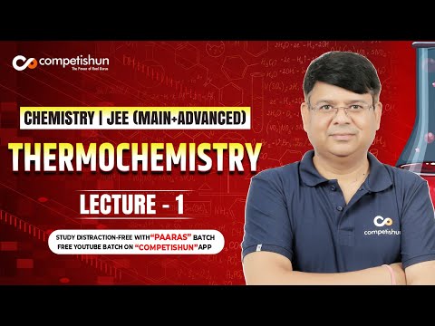 CHEMISTRY THERMOCHEMISTRY - Mohit Tyagi on SyncStudy