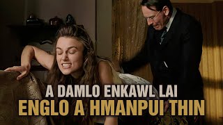 A DAMLO ENKAWL LAI ENGLO A HMANPUI THIN! [MOVIE RECAP MIZO]