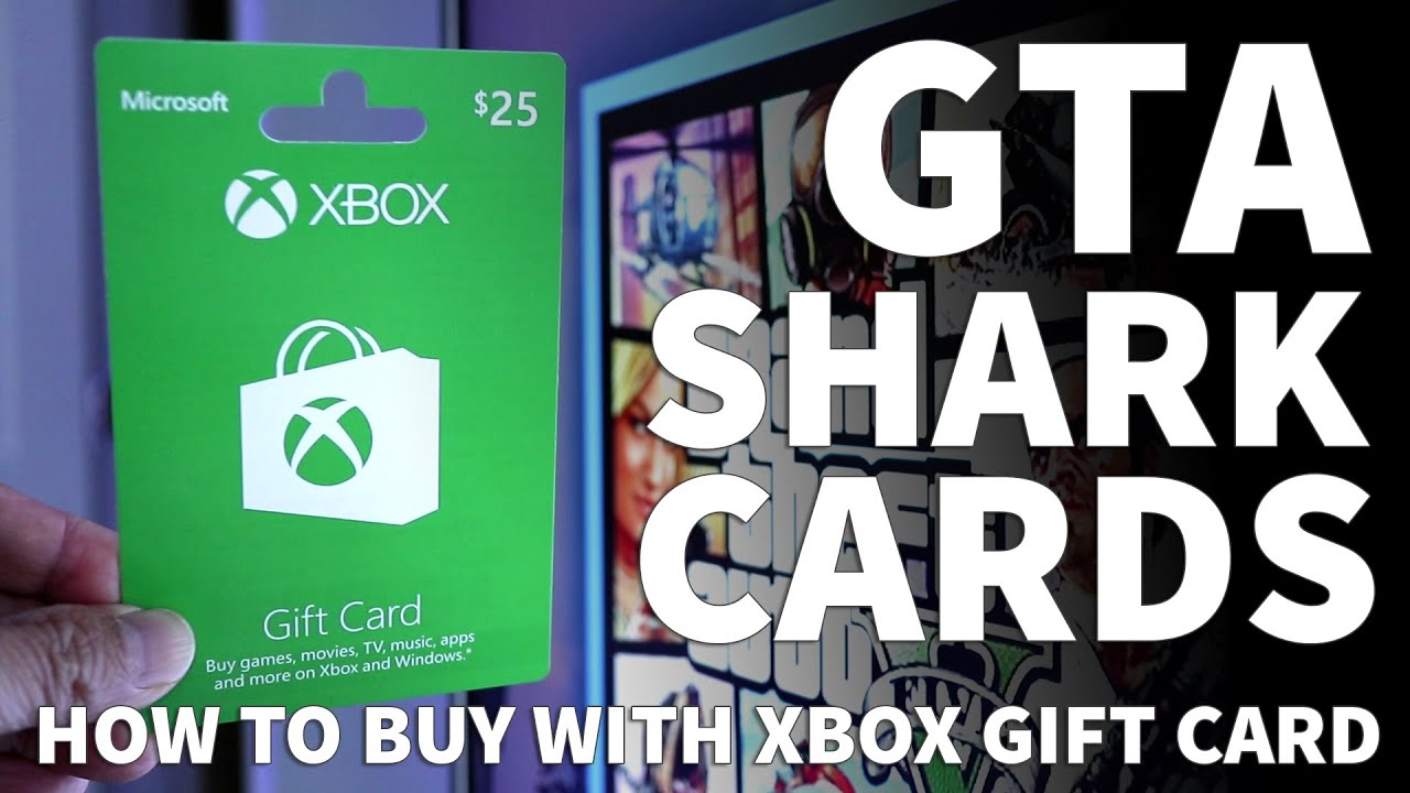 How to Buy Shark Cards in GTA V with Xbox Gift Card - GTA ...