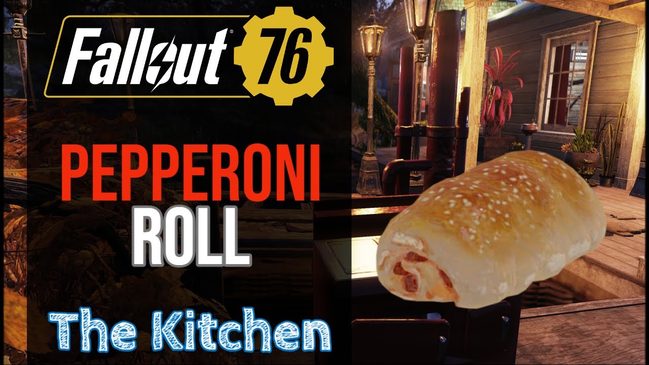 Fallout 76 Pepperoni Roll Recipe and Ingredient Locations YouTube