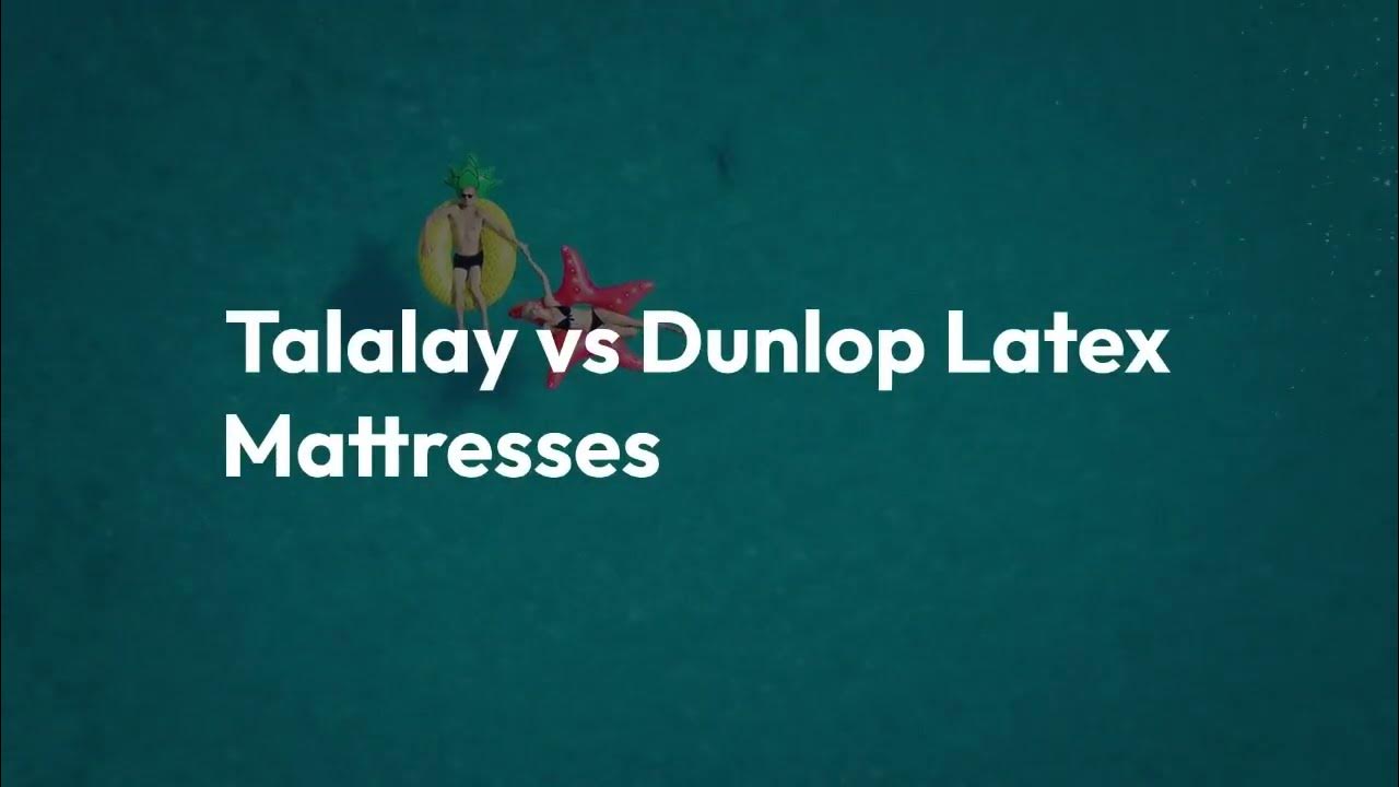 Talalay vs Dunlop Latex Mattresses YouTube