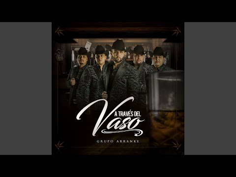 Grupo Arranke - A Través del Vaso