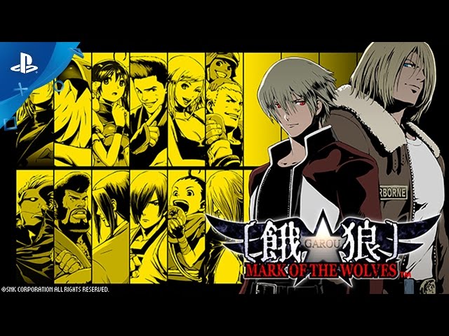 GAROU: MARK OF THE WOLVES - PlayStation Experience 2016: Launch Trailer | PS4, PS Vita