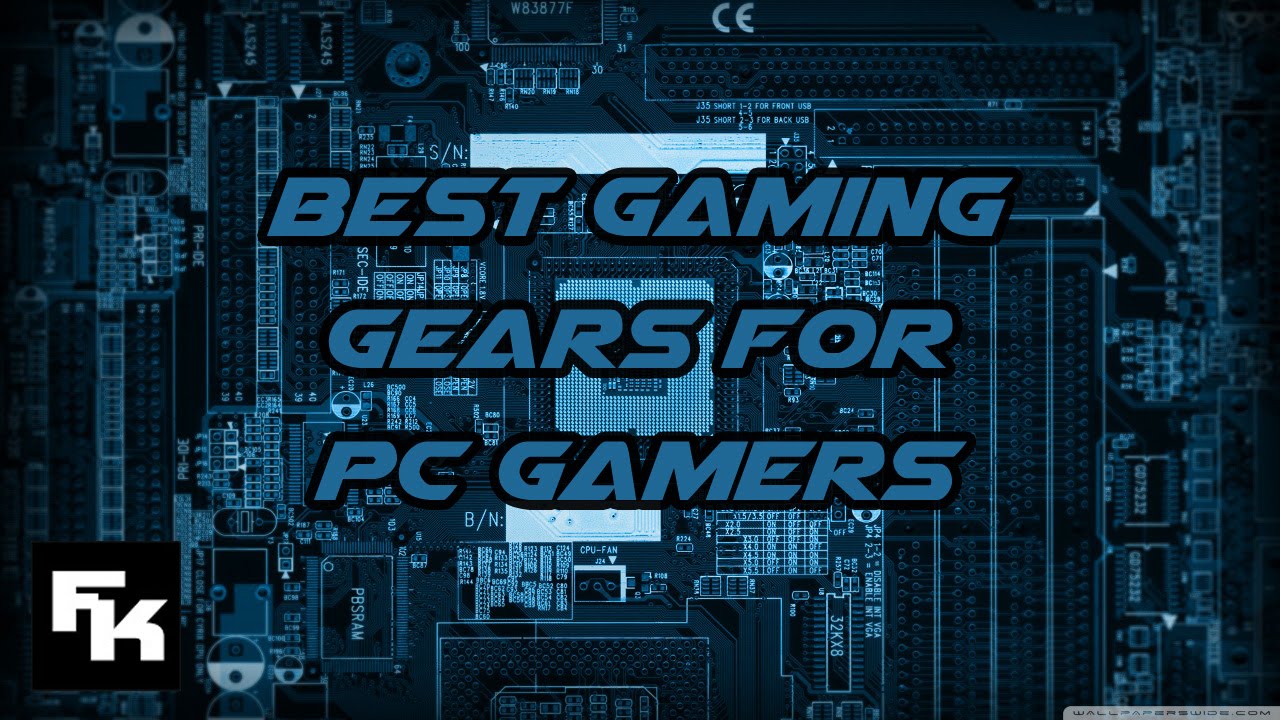 Best Gaming Gears For PC Gamer YouTube
