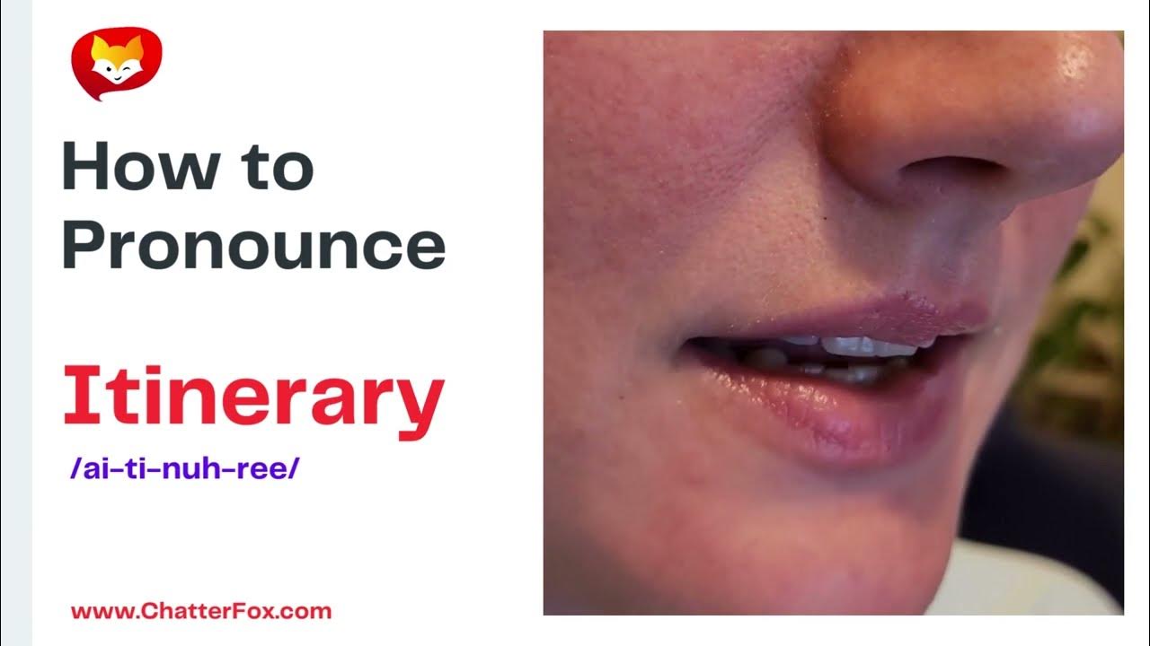 How to pronounce itinerary pronunciation lessons youtube