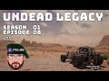 Undead Legacy v2.6.17 - Episode 08 [Live on Twitch]