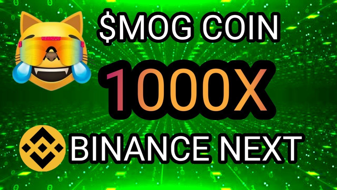 MOG COIN BINANCE LISTING MOG COIN PRICE PREDICTION 2025 mog-coin-binance-listing-mog-coin-price-prediction-2025