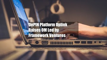 DePIN Platform Uplink Raises $10M Led by Framework Ventures
