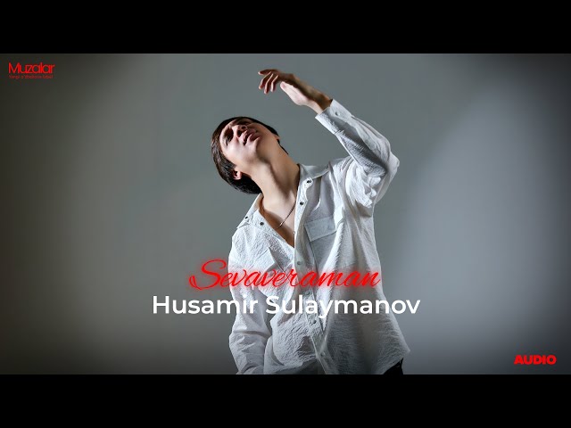 Husamir Sulaymanov - Sevaveraman | Official Music Video
