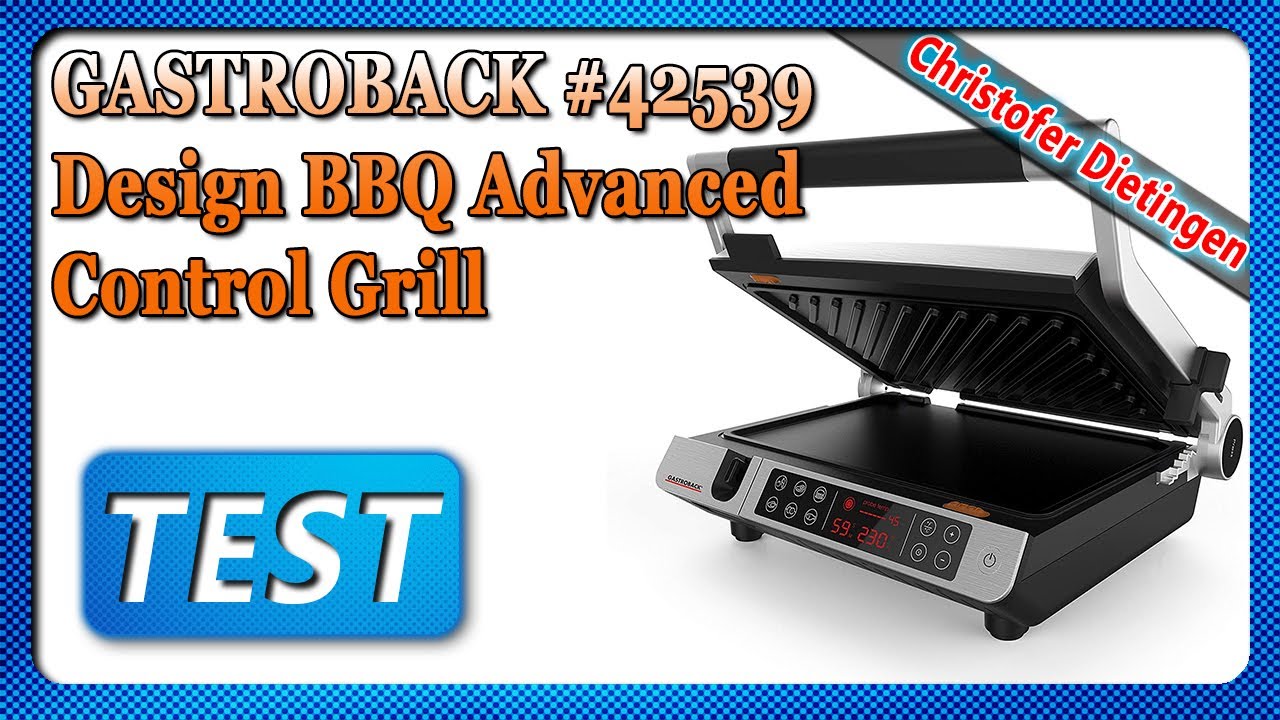 GASTROBACK 42539 Design BBQ Advanced Control Grill YouTube