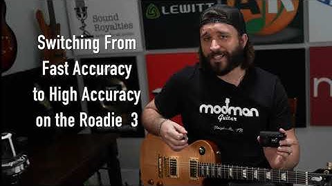 Roadie 3 High Accuracy Mode