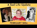 A Sad Life Update