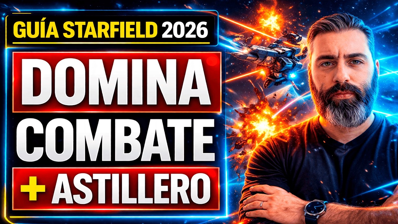 Guía Starfield 2026 Combate, Astillero y Mejores Consejos - YouTube