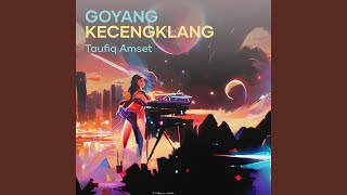 Goyang Kecengklang