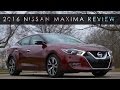 Review | 2016 Nissan Maxima | The Unique Option