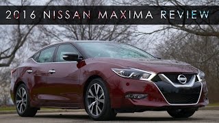 Review | 2016 Nissan Maxima | The Unique Option