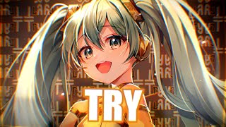 Rowiy Nightcore - Try [1Hour Version] | Lyrics - P!nk