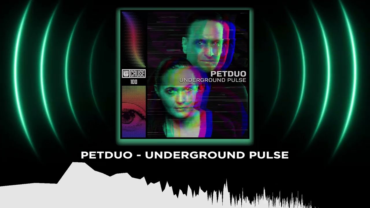 Watch PETDuo - Underground Pulse - CauseRecords 100 on YouTube Watch PETDuo - Underground Pulse - CauseRecords 100 on YouTube
