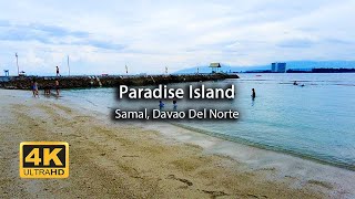 [4K] Paradise Island, Samal, Davao Del Norte | Walk Tour | Island Times