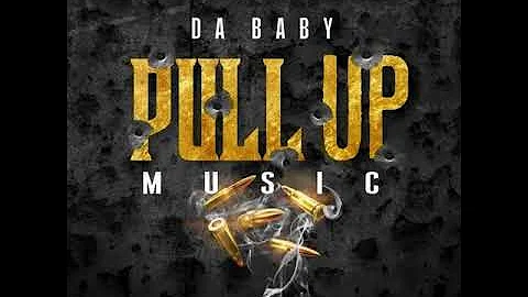 DaBaby - Pull Up Music (Clean)