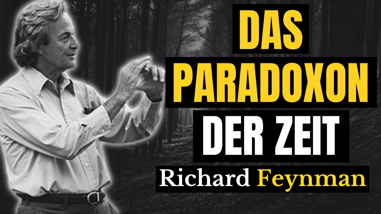 Das Zeitparadoxon, das Feynman zum Nobelpreis verhalf