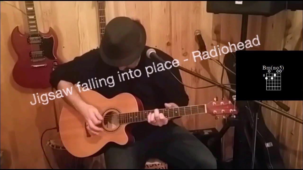 Jigsaw falling into place. Jigsaw falling into place radiohead ноты для гитары.