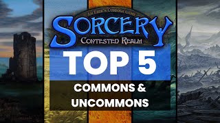 Top 5 Ordinary (Commons) & Exceptional (Uncommon) in Sorcery Trading Card Game!